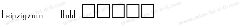 Leipzigzwo Bold字体转换
